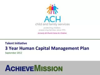 Talent Initiative 3 Year Human Capital Management Plan