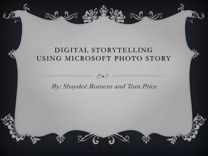 digital storytelling using microsoft photo story