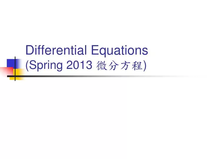 differential equations spring 2013