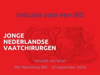 Indicatie voor een IBD