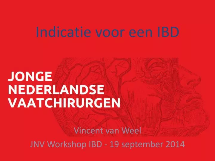 indicatie voor een ibd