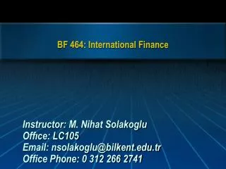 BF 464: International Finance