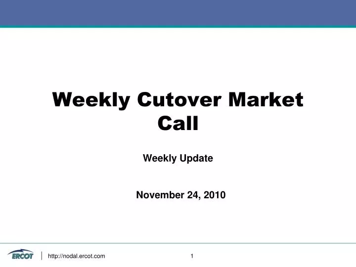 weekly cutover market call