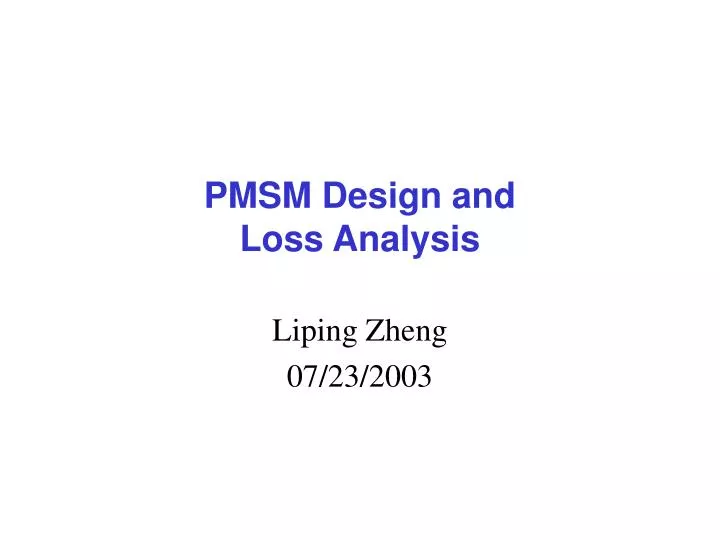 pmsm design and loss analysis