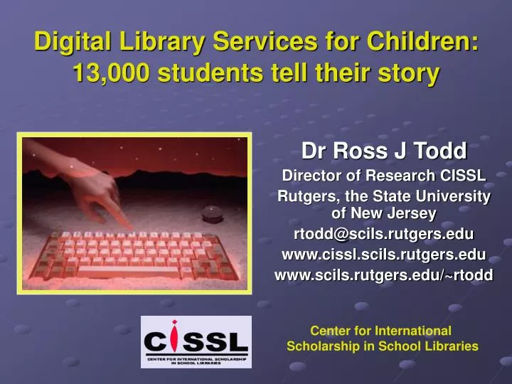 digital library services for children 13 000 students tell their story