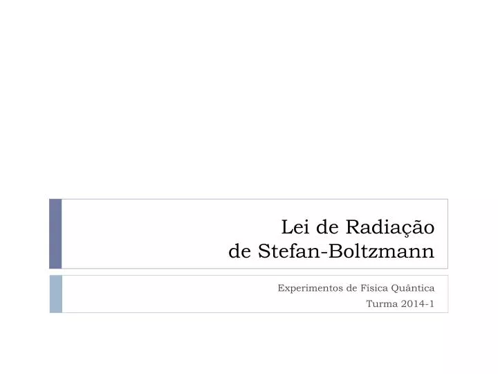 lei de radia o de stefan boltzmann