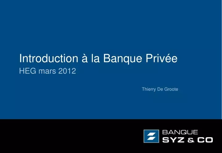 introduction la banque priv e