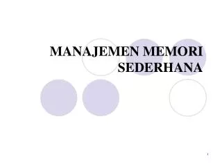 manajemen memori sederhana