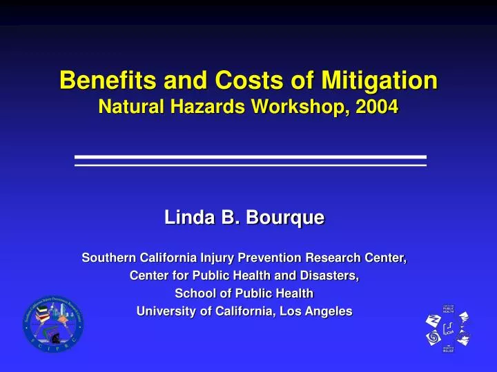 benefits and costs of mitigation natural hazards workshop 2004