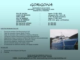 GORGONA TIBURONERA-PLAZA DE TOROS MONTAÑITA 1- CAZUELA- PARGUERA-EL VIUDO- REMANSO DE LA PARGUERA
