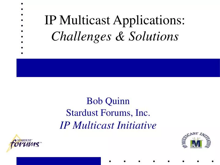 ip multicast applications challenges solutions