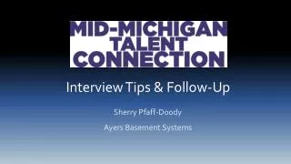 Interview Tips &amp; Follow-Up