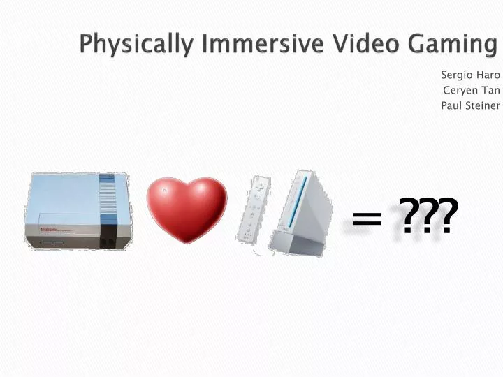 physically immersive video gaming