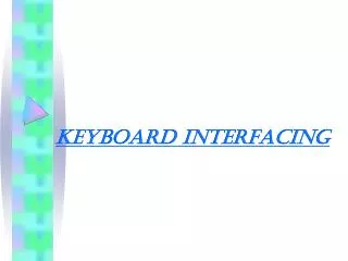 Keyboard interfacing