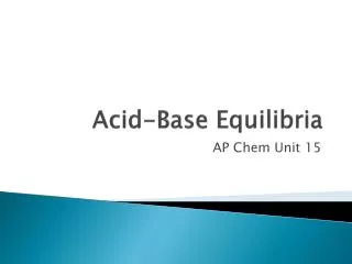 Acid-Base Equilibria