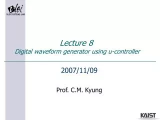 Lecture 8 Digital waveform generator using u-controller