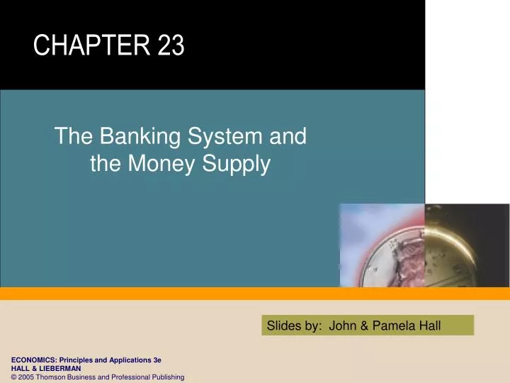the banking system and the money supply