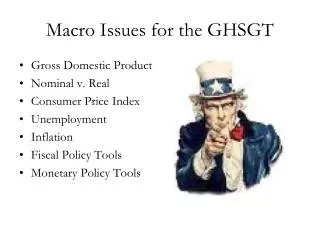 Macro Issues for the GHSGT