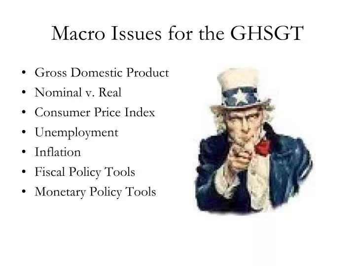 macro issues for the ghsgt