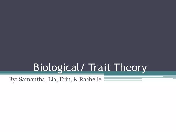 biological trait theory