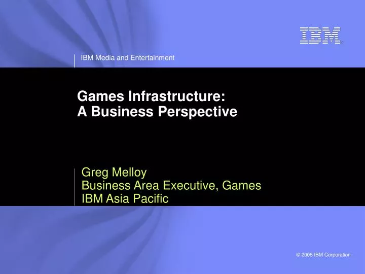 games infrastructure a business perspective