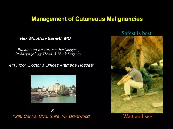 management of cutaneous malignancies