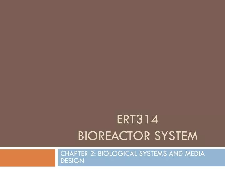 ert314 bioreactor system