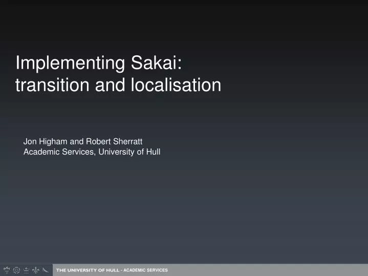 implementing sakai transition and localisation