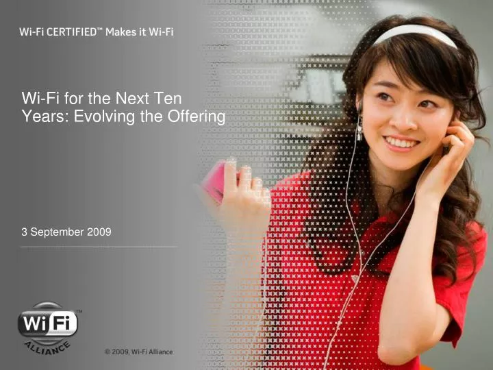 wi fi for the next ten years evolving the offering