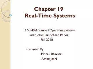 Chapter 19 	Real-Time Systems