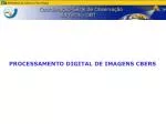 PROCESSAMENTO DIGITAL DE IMAGENS CBERS - slide 1