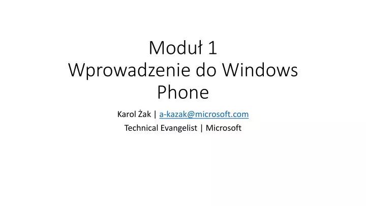 modu 1 wprowadzenie do windows phone