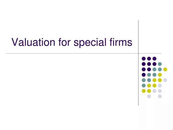 valuation for special firms