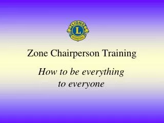 Zone Chairperson Training