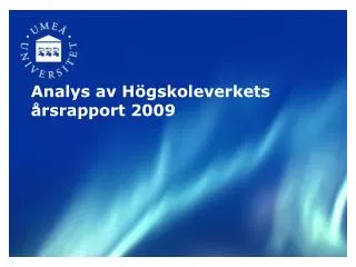 analys av h gskoleverkets rsrapport 2009