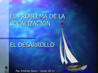 el problema de la localizaci n el desarrollo