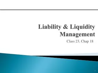 Liability &amp; Liquidity Management