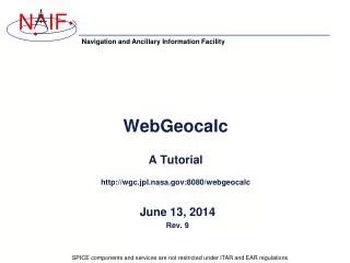 WebGeocalc A Tutorial wgc.jpl.nasa:8080/webgeocalc