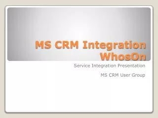 MS CRM Integration WhosOn