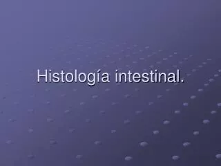 histolog a intestinal
