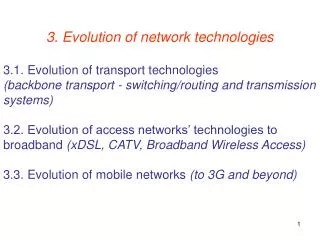 3. Evolution of network technologies 3.1. Evolution of transport technologies