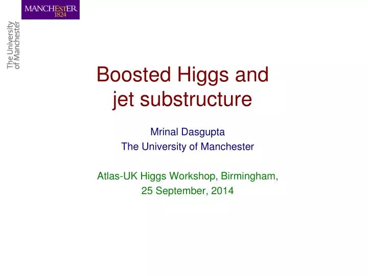 boosted higgs and jet substructure