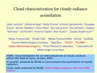 Cloud characterization for cloudy radiance assimilation