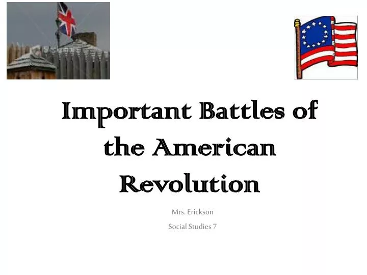 important battles of the american revolution