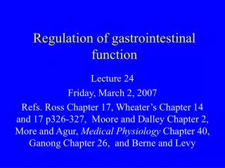Regulation of gastrointestinal function