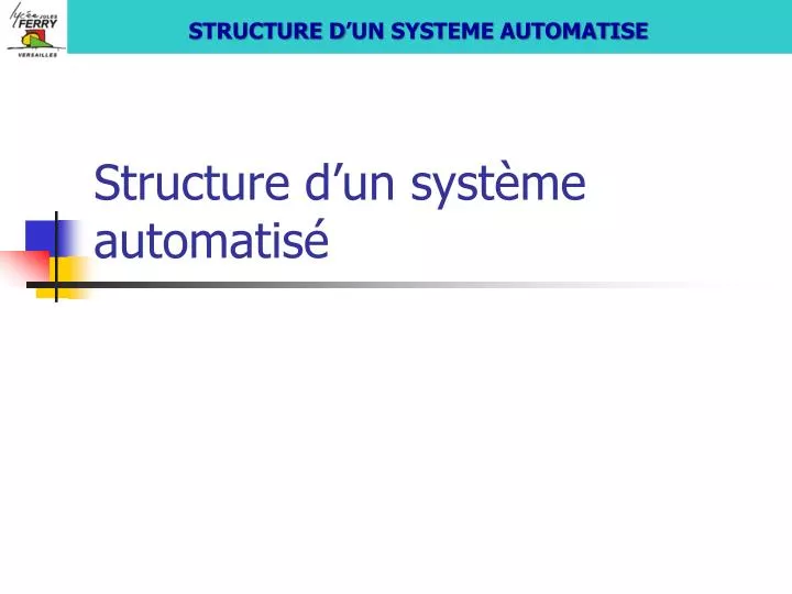 structure d un syst me automatis