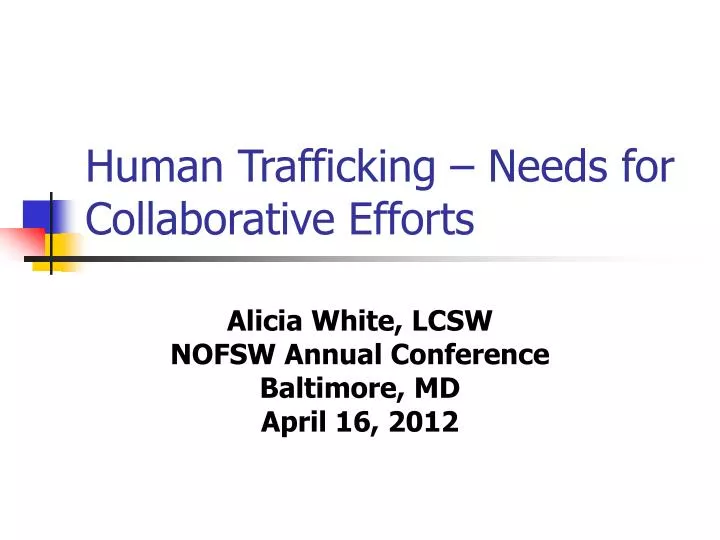 human trafficking needs for collaborative efforts