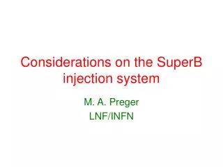 Considerations on the SuperB injection system