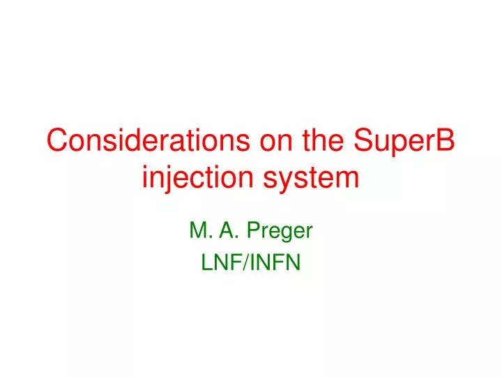 considerations on the superb injection system
