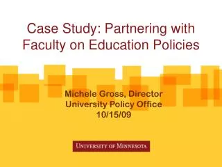 Case Study: Partnering with Faculty on Education Policies